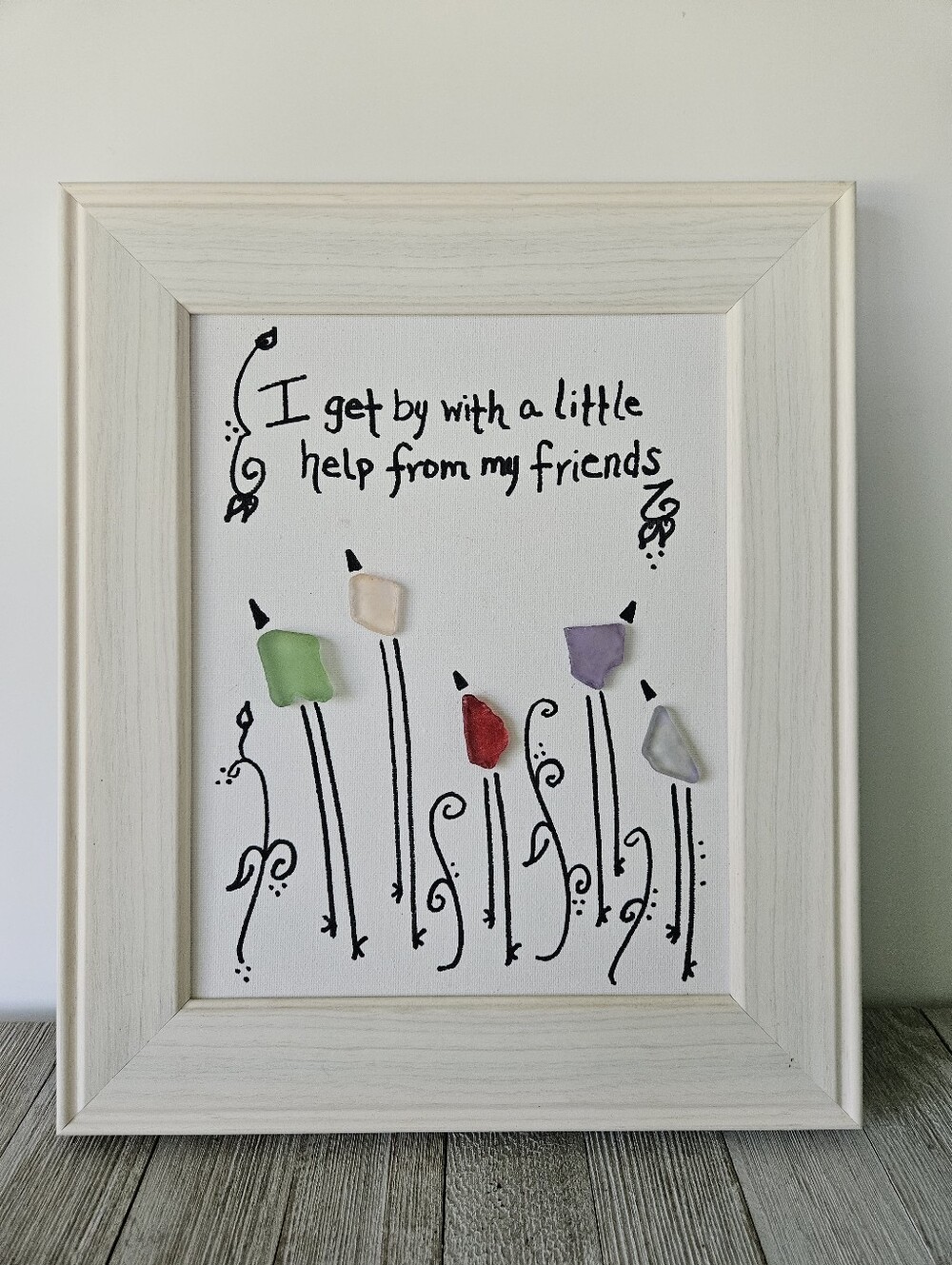 Sea Glass Art "I Get By WithA Little Help From My Friends" Framed Quote
